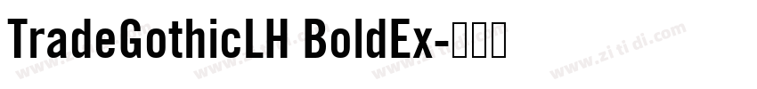 TradeGothicLH BoldEx字体转换